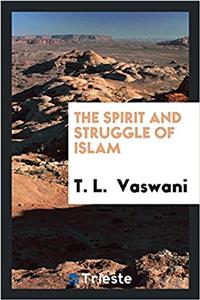 THE SPIRIT AND STRUGGLE OF ISLAM