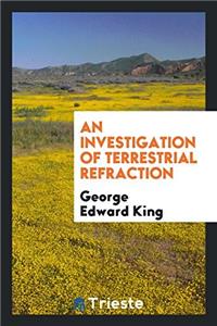 An Investigation of Terrestrial Refraction