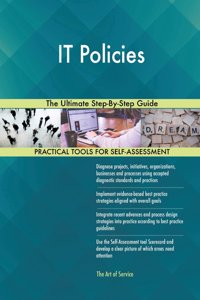 IT Policies The Ultimate Step-By-Step Guide