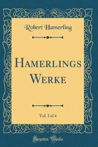Hamerlings Werke, Vol. 3 of 4 (Classic Reprint)