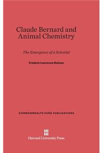 Claude Bernard and Animal Chemistry
