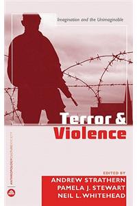 Terror and Violence: Imagination and the Unimaginable