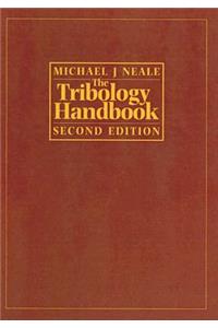 The Tribology Handbook