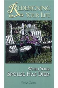 Redesigning Your Life When Your Spouse Has Died