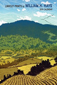 Linocut Prints by William H. Hays 2019 Wall Calendar