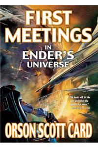 First Meetings in Ender's Universe