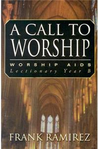 Call to Worship, Cycle B
