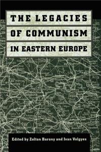 Legacies of Communism in Eastern Europe