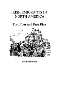 Irish Emigrants in North America 1775-1825