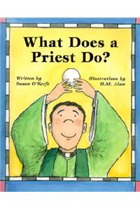 What Does a Priest Do?/What Does a Nun Do?