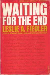 WAITING FOR THE END
