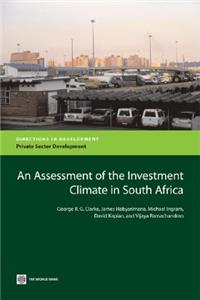 Assessment of the Investment Climate in South Africa
