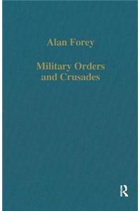 Military Orders and Crusades