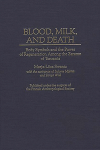 Blood, Milk, and Death