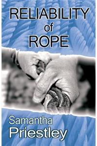Reliability of Rope