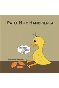 Pato Muy Hambrienta