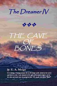The Dreamer IV THE CAVE OF BONES
