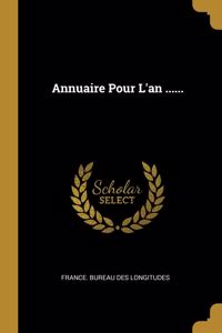 Annuaire Pour L'an ......