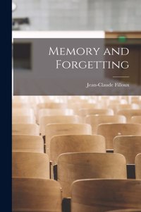 Memory and Forgetting