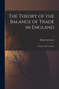 Theory of the Balance of Trade in England