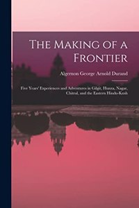 Making of a Frontier
