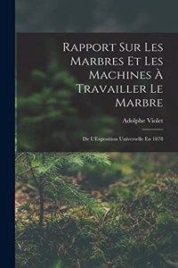 Rapport Sur Les Marbres Et Les Machines À Travailler Le Marbre