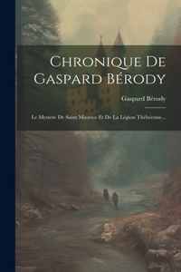 Chronique De Gaspard Bérody