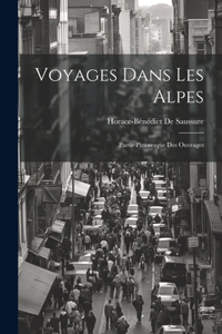 Voyages Dans Les Alpes