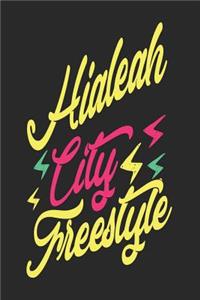 Hialeah City Freestyle