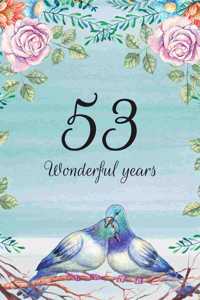 53 Wonderful Years