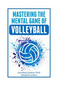 Mastering the Mental Game of Volleyball