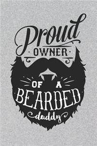 Proud Owner of a Bearded Daddy