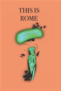 This Is Rome