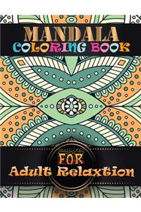 Mandala Coloring Book For Adult Relaxtion