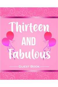 Thirteen And Fabulous Guest Book