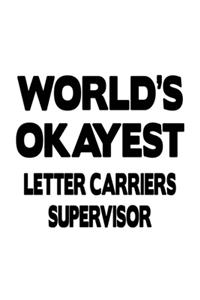 World's Okayest Letter Carriers Supervisor