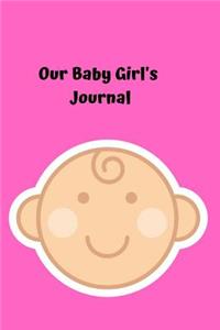 Our Baby Girl's Journal