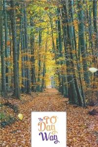 The 90 Day Way - Food Mood Exercise Journal