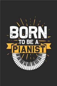 Born To Be A Pianist