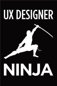 UX designer ninja