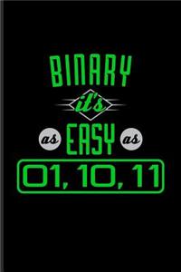 Binary It's As Easy As 01, 10, 11