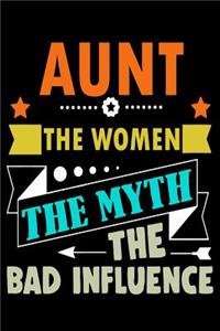 Aunt The women the myth the bad influence