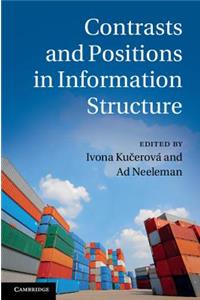 Contrasts and Positions in Information Structure