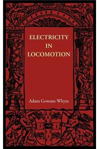 Electricity in Locomotion
