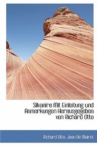 Silvanire Mit Einleitung Und Anmerkungen Herausgegeben Von Richard Otto