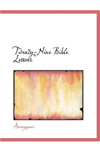 Twenty-Nine Bible Lessons