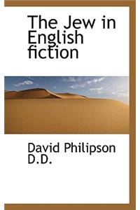 The Jew in English Fiction