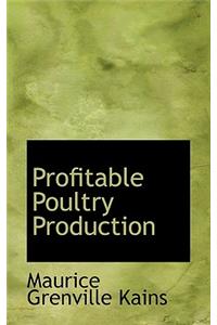 Profitable Poultry Production
