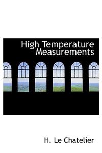 High Temperature Measurements