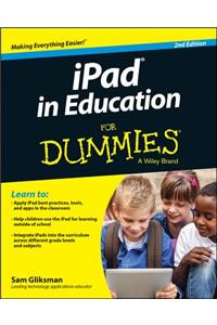 Ipad in Education for Dummies, 2nd Edition